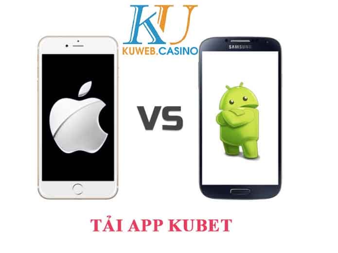Tải Kubet App về điện thoại Iphone và Android đầy đủ nhất.